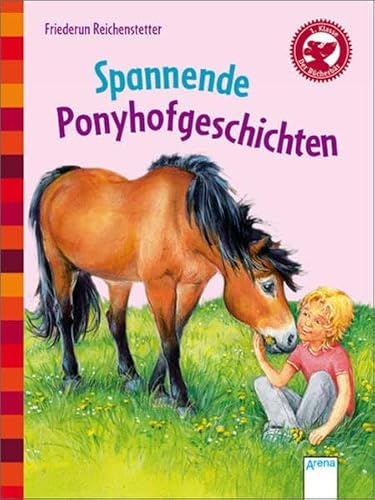 Der Bücherbär: Kleine Geschichten: Spannende Ponyhofgeschichten