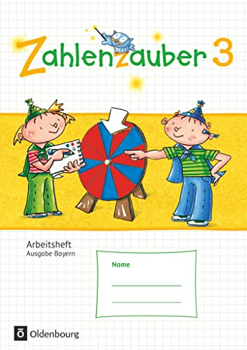 Zahlenzauber - Mathematik für Grundschulen - Ausgabe Bayern 2014 - 3. Jahrgangsstufe: Arbeitsheft - Mit Lösungsheft (Zahlenzauber, Ausgabe Bayern 2014, 3. Jahrgangsstufe)