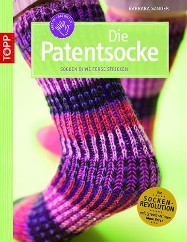 Die Patentsocke: Socken ohne Ferse stricken (kreativ.kompakt.)