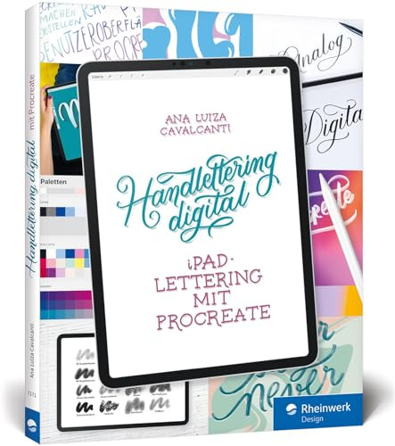 Handlettering digital: iPad-Lettering mit Procreate – Buchstaben zeichnen mit digitaler Technik