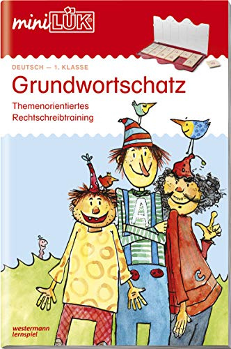 miniLÜK: 1. Klasse - Deutsch Grundwortschatz (miniLÜK-Übungshefte: Deutsch)