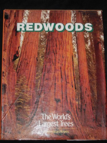 Redwoods: The world's largest trees