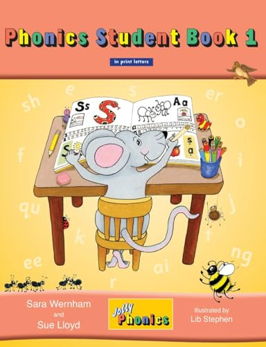 Jolly Phonics Student, Book 1: In Print Letters (American English Edition)