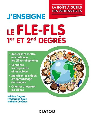 J'enseigne le FLE-FLS - 1er et 2nd degrés: La boîte à outils des professeur.es