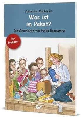 Was ist im Paket?: Die Geschichte von Helen Roseveare