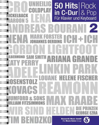 50 Hits in C-Dur: Rock & Pop - Band 2 | Klavier- und Gesangsnoten | Einfache C-Dur-Arrangements mit kompletter Klavierstimme und Akkordsymbolen für ... und Unterricht: Für Klavier und Keyboard