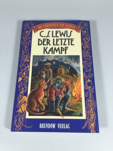 Der letzte Kampf: Die Chroniken von Narnia (Edition C - C)