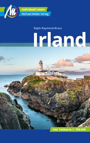 MICHAEL MÜLLER Reiseführer Irland: 100% authentisch, aktuell und vor Ort recherchiert. Inkl. Faltkarte. (MM-Reisen)
