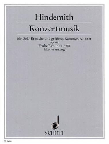 Konzertmusik: frühe Fassung. op. 48. Solo-Bratsche und größeres Kammerorchester. Klavierauszug mit Solostimme.
