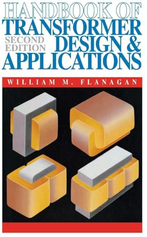 Handbook of Transformer Design and Applications (ELECTRONICS)
