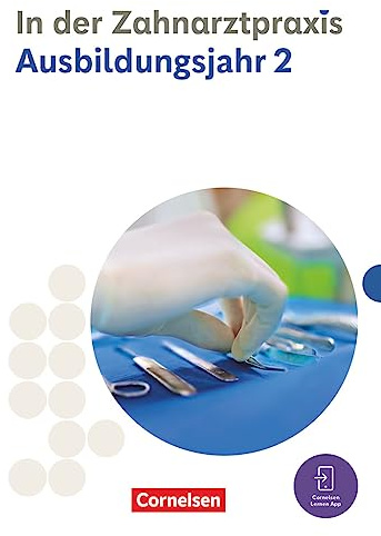 Zahnmedizinische Fachangestellte - Ausgabe 2023 - 2. Ausbildungsjahr: Fachkunde
