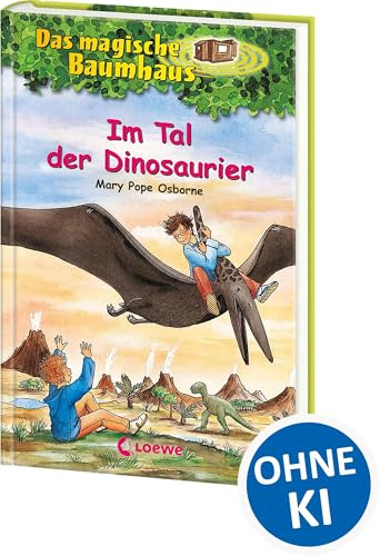 Das magische Baumhaus (Band 1) - Im Tal der Dinosaurier: Entdecke die spannende Welt der Dinos - Kinderbuch ab 8 Jahren: Entdecke mit Anne und Philipp ... zum Vorlesen und Selberlesen ab 8 Jahren