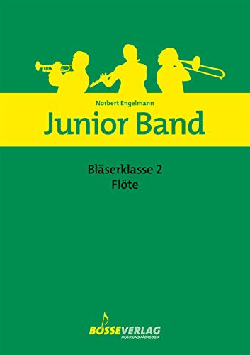 Junior Band Bläserklasse 2 für Flöte. Stimmen. Junior Band