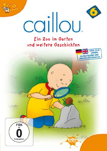 Caillou 6 - Ein Zoo im Garten und weitere Geschichten