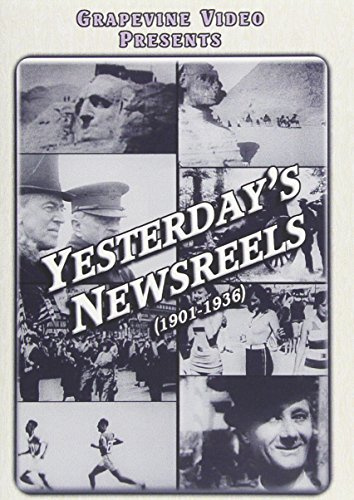 Yesterday's Newsreels