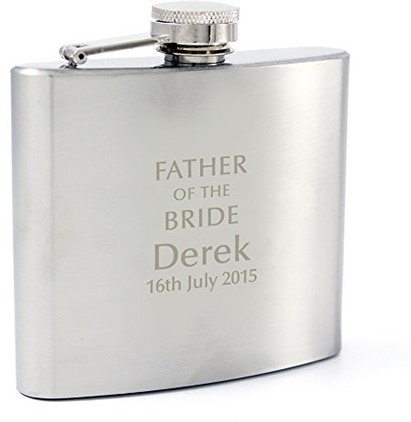 Custom Personalised Stainless Steel 6oz Father Of The Bride Wedding Hip Flask. Laser Engraved. Includes Funnel and Presentation Box.