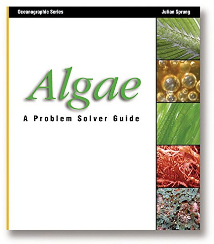 Algae: A Problem Solver Guide (Oceanographic Series)