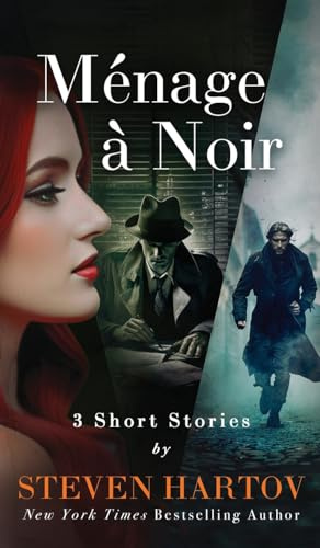 Ménage à Noir: 3 Short Stories