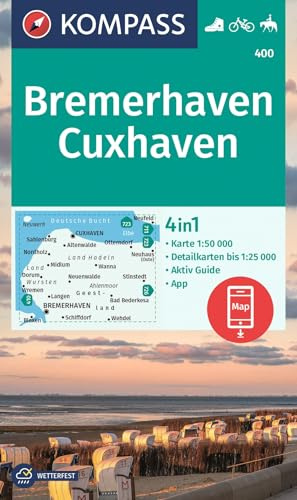 KOMPASS Wanderkarte 400 Bremerhaven-Cuxhaven 1:50.000: 4in1 Wanderkarte mit Aktiv Guide und Detailkarten inklusive Karte zur offline Verwendung in der KOMPASS-App. Fahrradfahren. Reiten.