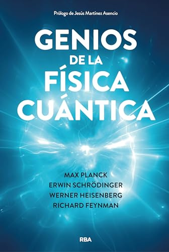 Genios de la física cuántica (Divulgación)