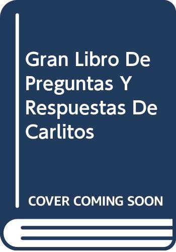 Gran Libro De Preguntas Y Respuestas De Carlitos