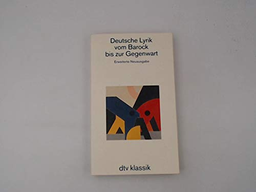 Deutsche Lyrik vom Barock bis zur Gegenwart.: Herausgegeben von Gerhard Hay und Sibylle von Steinsdorff (dtv Literatur)