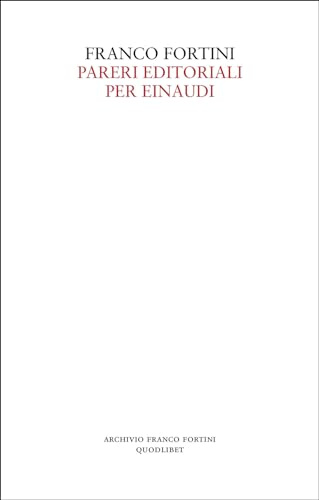 Pareri editoriali per Einaudi (Archivio Fortini)