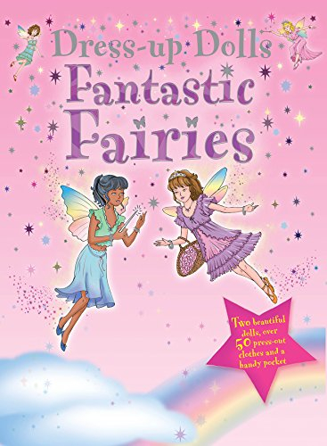 Fantastic Fairies: Dress Up Dolls (Sticker and Activity Book)