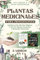 Plantas Medicinales Para Principiantes: Jardinería De Hierbas Mágicas Y Uso De Plantas Curativas Y Remedios Naturales (2 Libros en 1) (Plantas Medicinales Y Curativas)