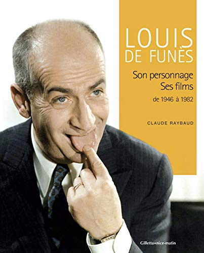 Louis de Funès: Son personnage, Ses films de 1946 à 1982