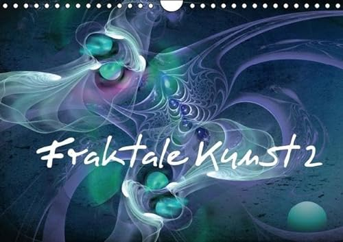 Fraktale Kunst 2/Geburtstagskalender (Wandkalender immerwährend DIN A4 quer): Abstraktes Design (Monatskalender, 14 Seiten) (CALVENDO Kunst) [Kalender] [Nov 03, 2012] Burlager, Claudia
