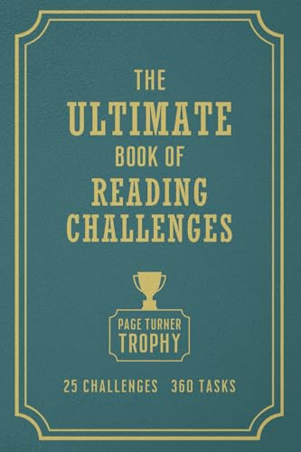 The Ultimate Book of Reading Challenges: Page Turner Trophy, to help adults and kids have fun finding building their TBR (To Be Read list) and act as a trophy of everything you read