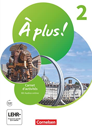 À plus ! Neubearbeitung - Französisch als 1. und 2. Fremdsprache - Ausgabe ab 2020 - Band 2: Carnet d'activités - Mit Audios
