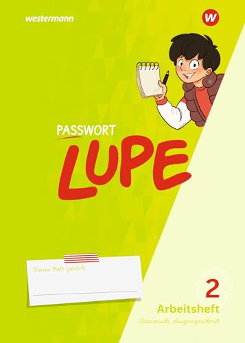 PASSWORT LUPE - Sprachbuch: Arbeitsheft 2 LA (PASSWORT LUPE: Sprachbuch und Spracharbeitshefte)