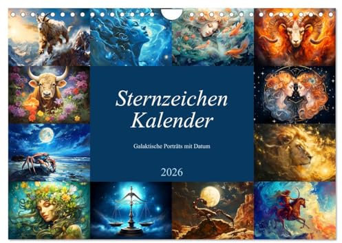 Sternzeichen-Kalender - Galaktische Porträts mit Datum (Wandkalender 2026 DIN A4 quer), CALVENDO Monatskalender