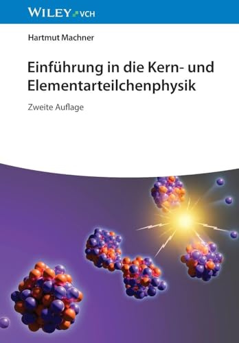 Einführung in die Kern- und Elementarteilchenphysik