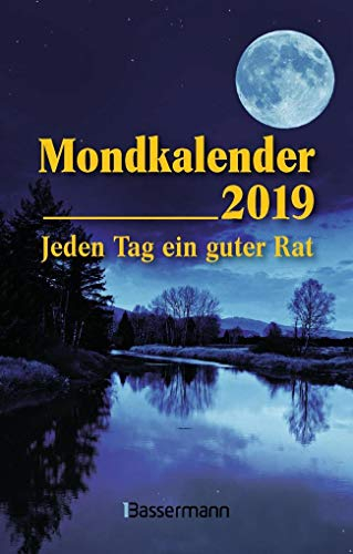 Mondkalender 2019: Jeden Tag ein guter Rat