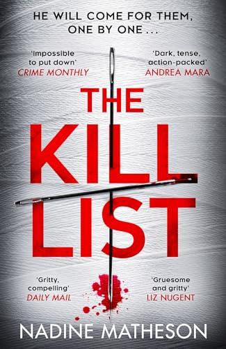 The Kill List: An addictive and gripping serial killer crime thriller! Perfect for fans of Chris Carter and M W Craven: Book 3 (An Inspector Henley Thriller)