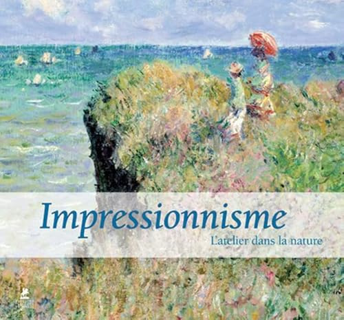 Impressionnisme - L'atelier dans la Nature