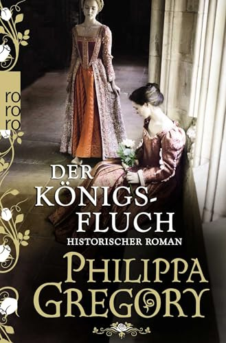 Der Königsfluch: Historischer Roman (Die Rosenkriege, Band 6)