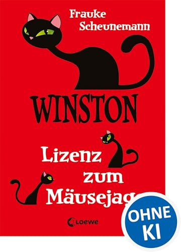 Winston (Band 6) - Lizenz zum Mäusejagen: Katzen-Krimi für Kinder ab 11 Jahre