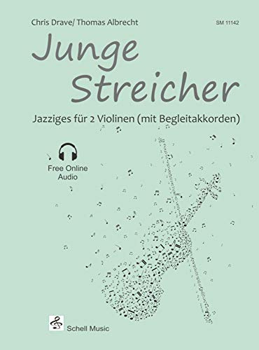 Junge Streicher (Violinen Duo): Jazziges für 2 Violinen mit Akkordbegleitung (+ free online audio) (Noten für Geige, Violine: Spielstücke)