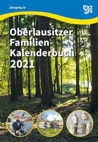 Oberlausitzer Familien-Kalenderbuch 2021: 29. Jahrgang