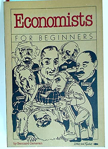 Economists for Beginners (A Writers & Readers documentary comic book)