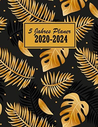 5 Jahres Planer 2020-2024: Terminplaner und Zeitplaner 2020-2024 | Januar 2020 bis Dezember 2024 | Tageskalender, Monatskalender und Monatsplaner | Für organisieren und notieren