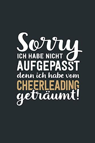 Ich habe vom Cheerleading geträumt: tolles Notizbuch liniert mit 100 Seiten