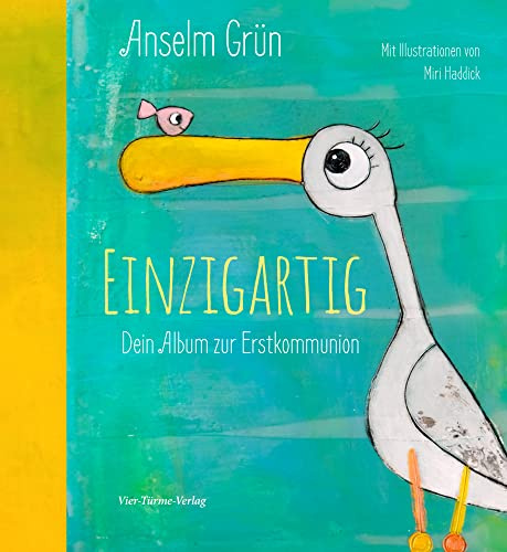 Einzigartig. Dein Album zur Erstkommunion: Dein Album zur Kommunion