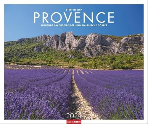 Provence Kalender 2024. Traumhafte Lavendelfelder und kleine Dörfer in einem großen Wandkalender. Ein Blickfang für jeden Raum. Foto-Kalender im ... Blühende Lavendelfelder und malerische Dörfer
