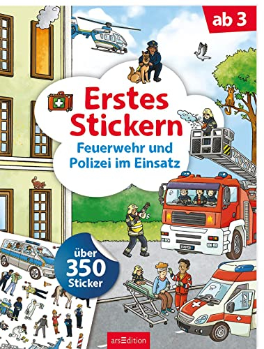 Erstes Stickern – Feuerwehr und Polizei im Einsatz: Über 300 Sticker: Über 350 Sticker | Erstes Stickerheft für Kindergarten-Kinder ab 3 Jahren