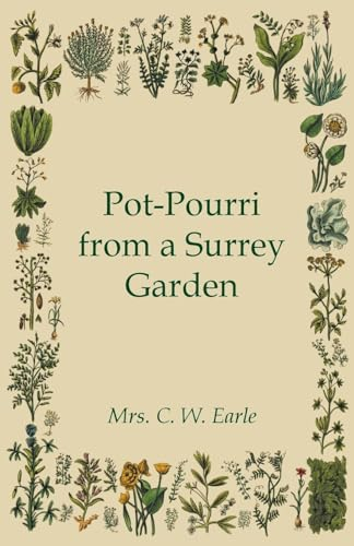 Pot-Pourri from a Surrey Garden